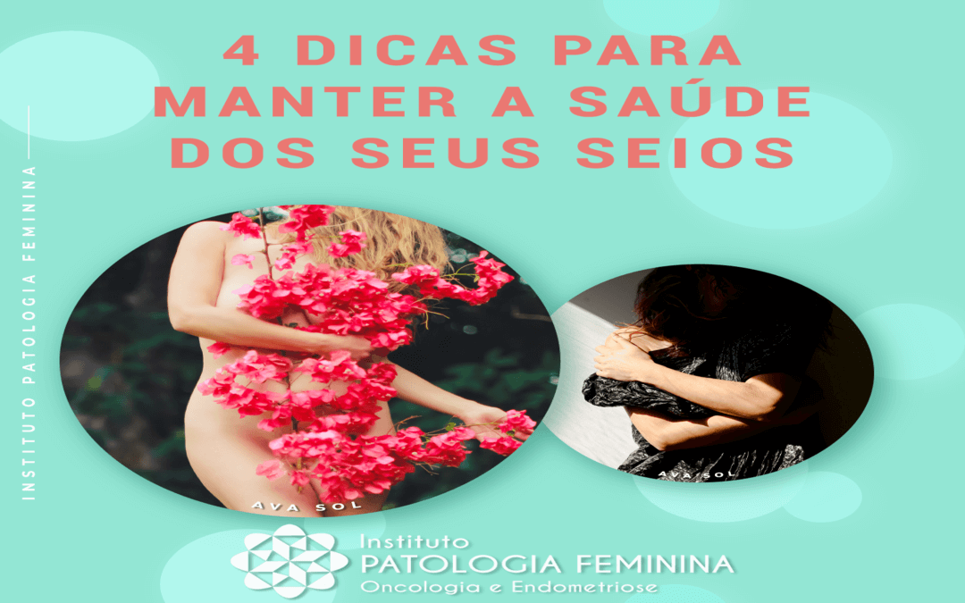 Dicas Para Manter A Saúde Dos Seus Seios