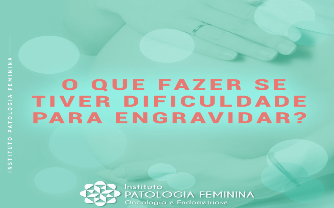 Dificuldade Para Engravidar